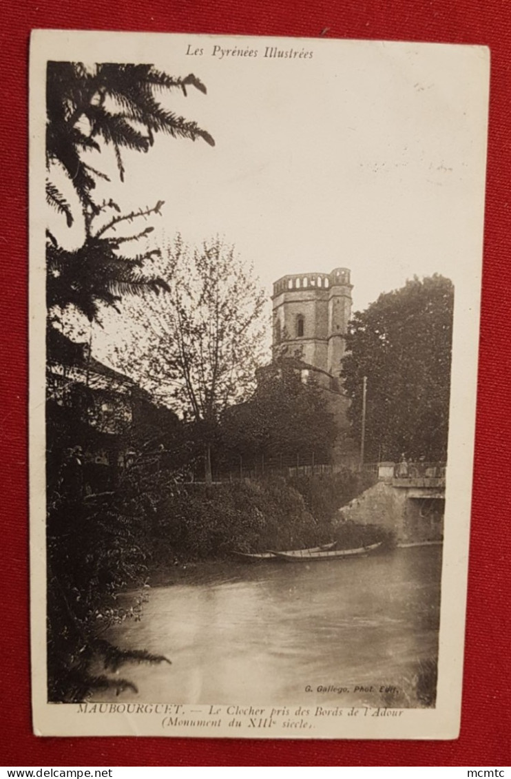 CPA -  Maubourguet - Le Clocher Pris Des Bords De L'Adour -(Monument Du XIIe Siècle) - Maubourguet