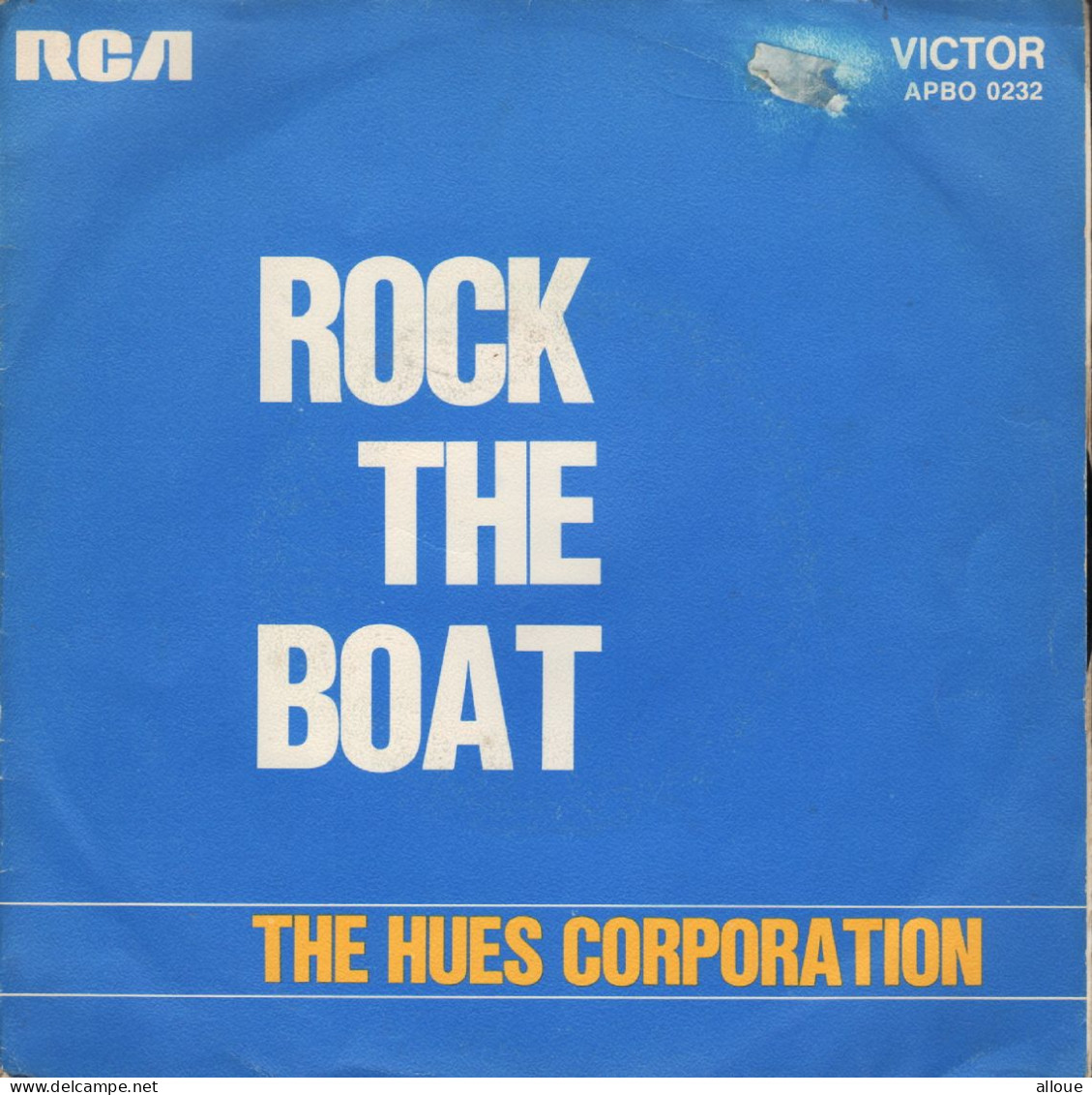 THE HUES CORPORATION  FR SG - ROCK THE BOAT  + 1 - Soul - R&B