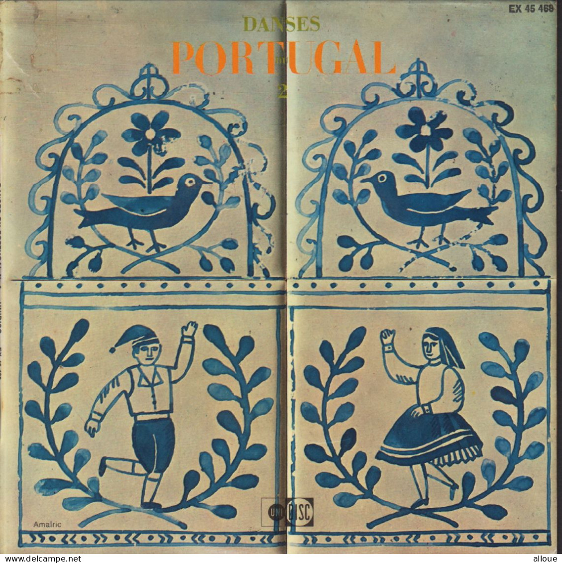 DANSES DU PORTUGAL N°2 -  FR EP - FACE A RIBATEJO : 3 - FACE B DORO : 3 + 1 Livret Explicatif Du Disque - World Music