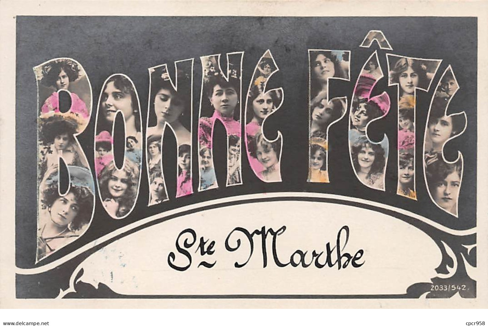Prénoms - N°67152 - Ste Marthe - Bonne Fête - Lettres Décorées Avec Des Portraits De Jeunes Femmes - Prénoms