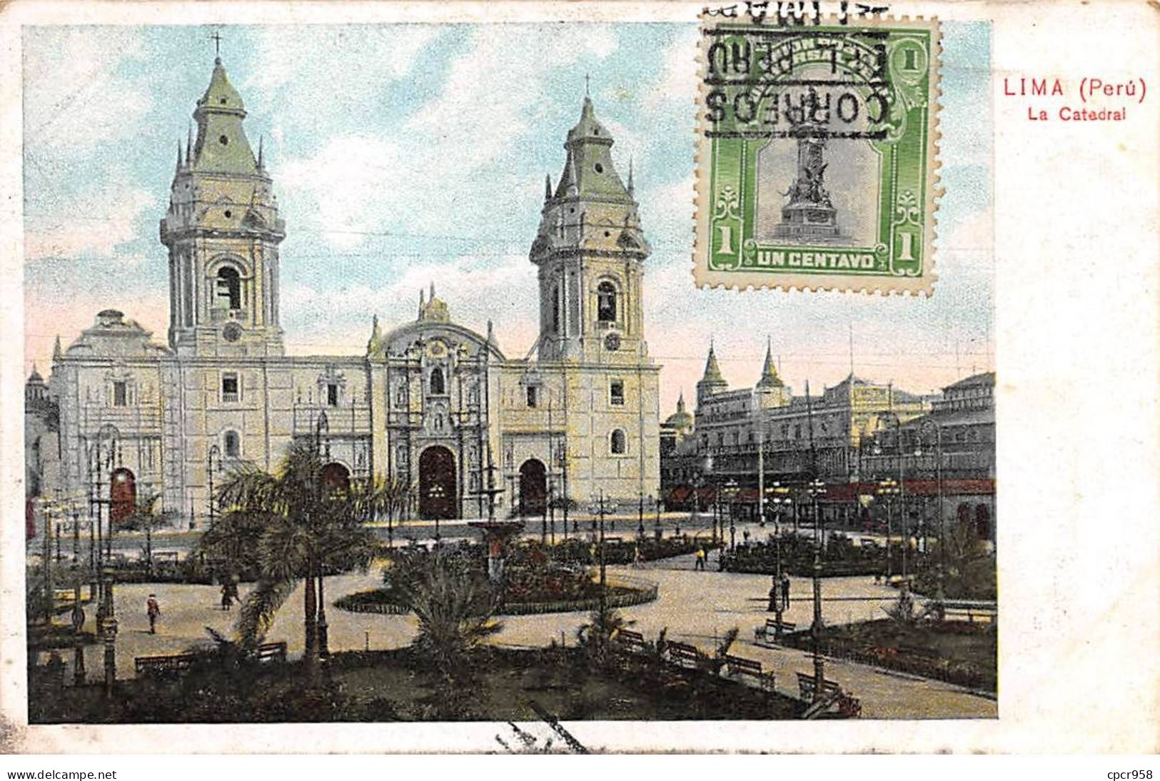Pérou - N°79020 - LIMA - La Catedral - Carte Avec Bel Affranchissement - Peru