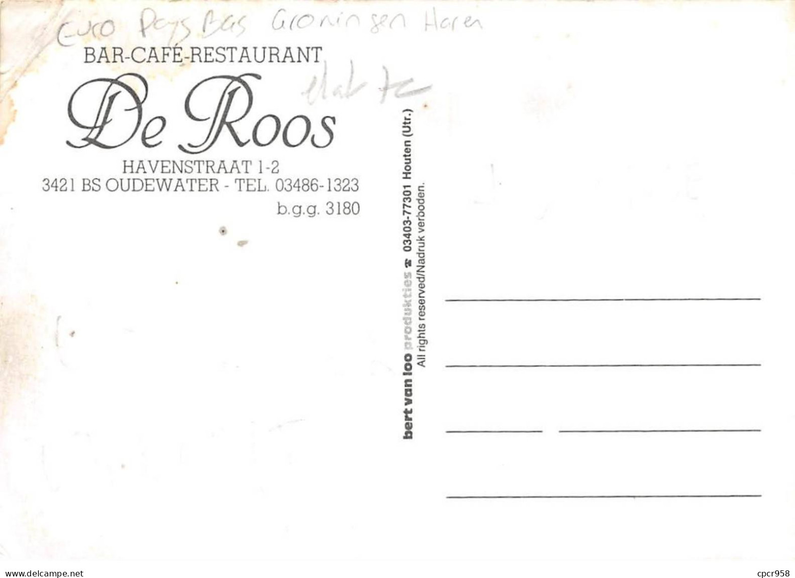 PAYS BAS - SAN43014 - Bar Café Restaurant De Roos - Havenstraat - En L'état - CPSM 15x10 Cm - Haren