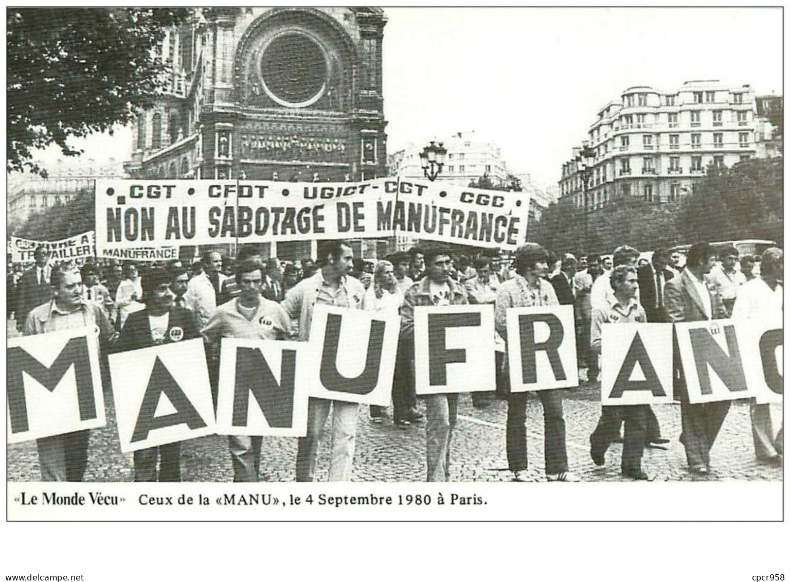 POLITIQUE.n°14774.LE MONDE VECU.CEUX DE LA "MANU" LE 4 SEPTEMBRE 1980 A PARIS - Evènements