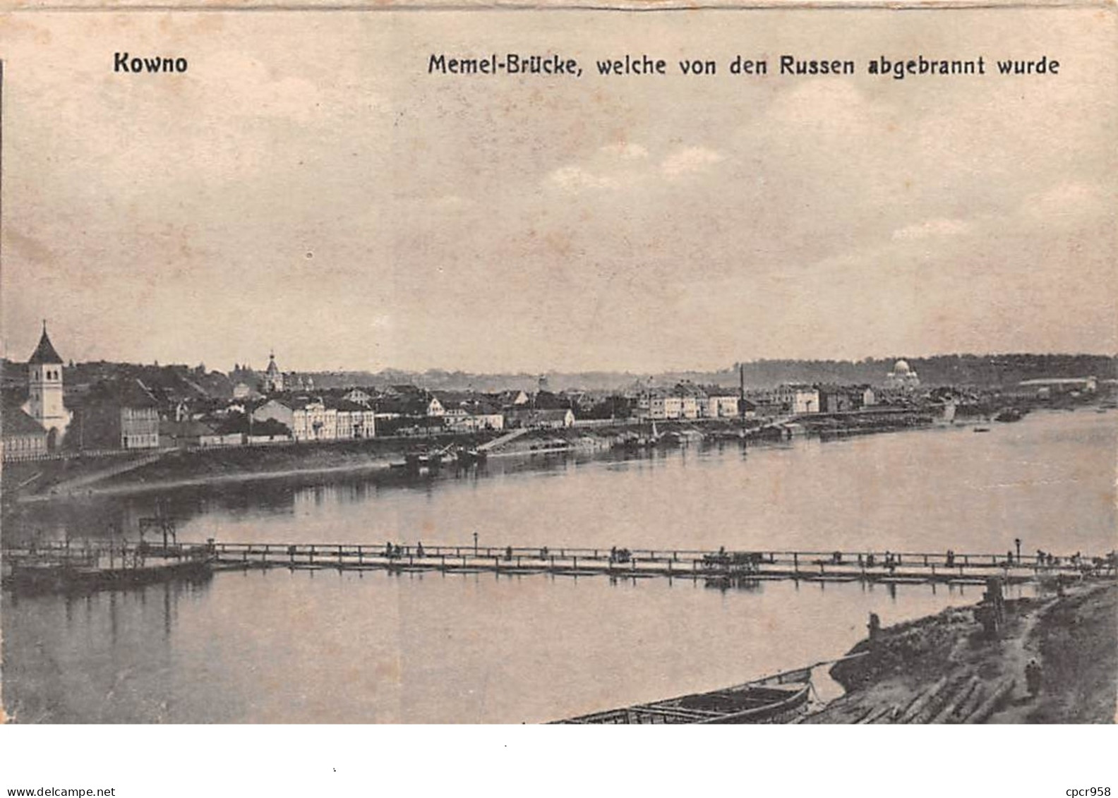 LITUANIE - N°205116 - Kowno - Memel-Brücke, Welche Von Den Russen Abgebrannt Wurde - Cachet - Lituanie
