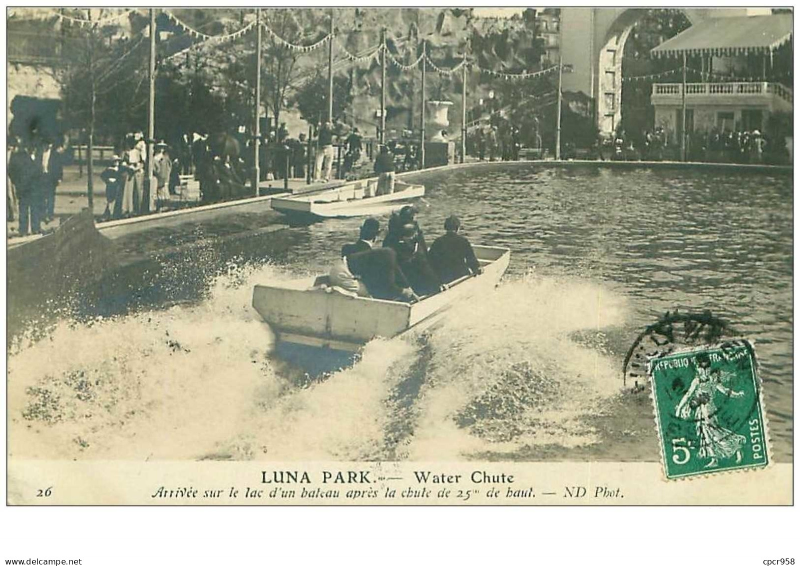 MANEGE.n°16370.LUNA PARK.WATER CHUTE.ARRIVEE SUR LE LAC D'UN BATEAU APRES LA CHUTE DE 25 M DE HAUT - Autres & Non Classés