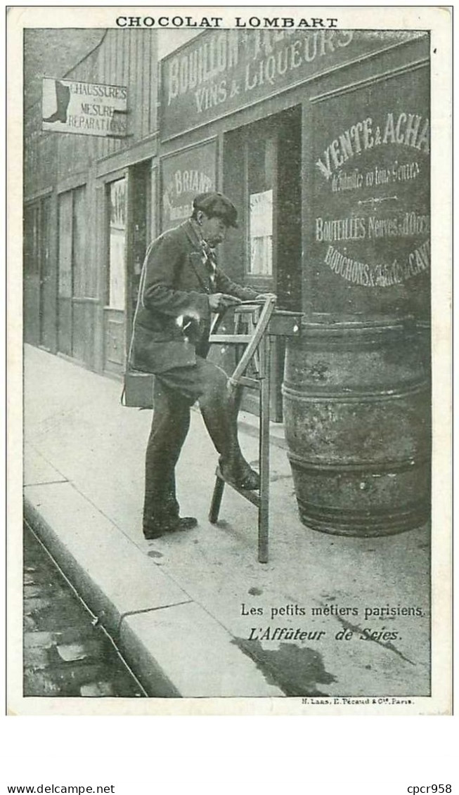 METIERS.n°25958.LES PETITS METIERS PARISIENS.CHOCOLAT LOMBART.L'AFFUTEUR DE SCIES - Vendedores Ambulantes