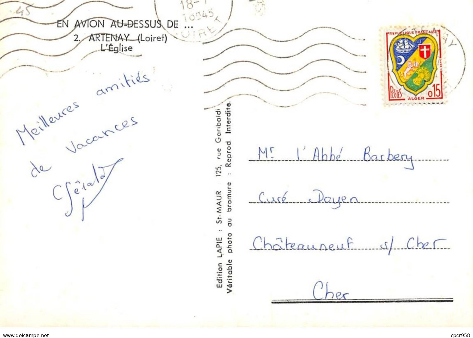 45 . N°kri10853 . Artenay . L'eglise  . N°2 . Edition Lapie .  Sm 10X15 Cm . - Artenay