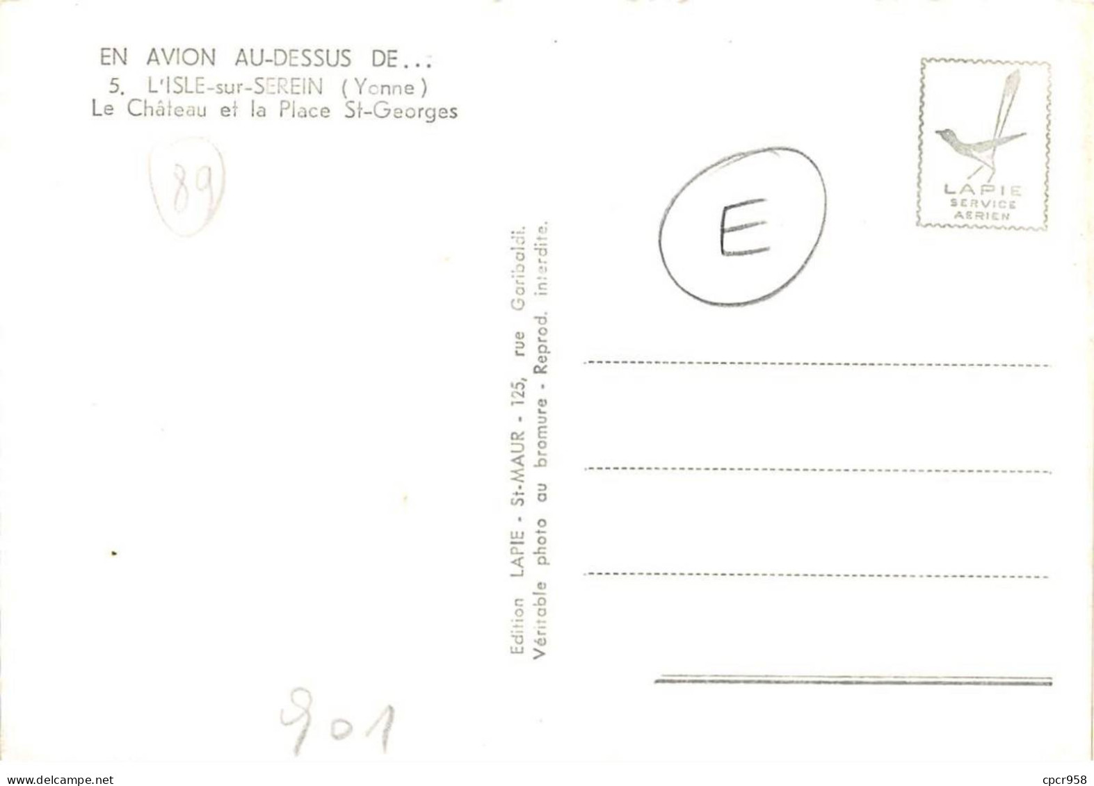 89 . N°sac11200 . L'isle-sur-serein . Le Chateau Et La Place N°5 . En Avion Au Dessus De . Cpsm 10X15 Cm . LAPIE - L'Isle Sur Serein