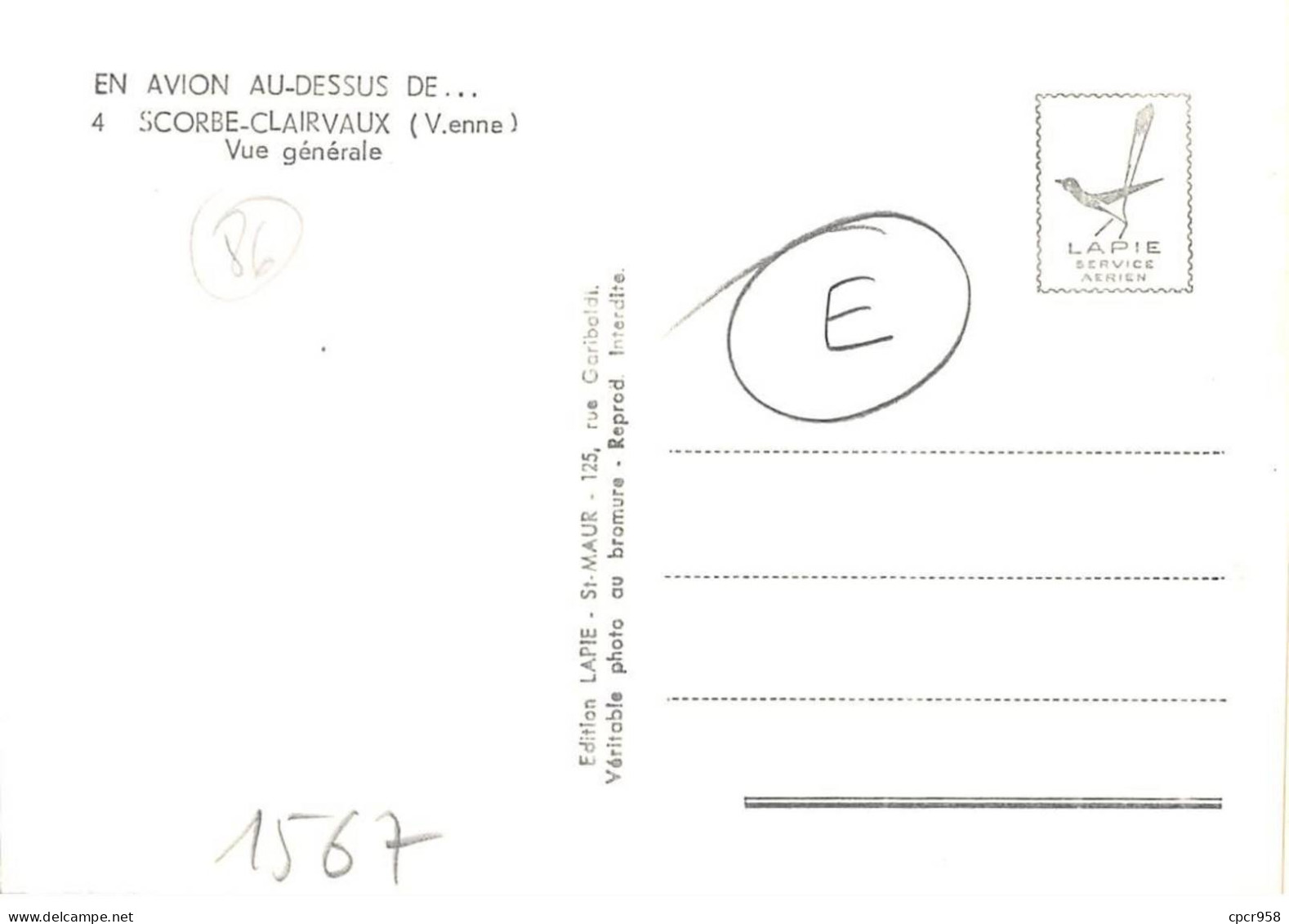 86 . N°sac10985 . Scorbe Clairvaux . Vue Générale N°4 . En Avion Au Dessus De . Cpsm 10X15 Cm . LAPIE - Scorbe Clairvaux