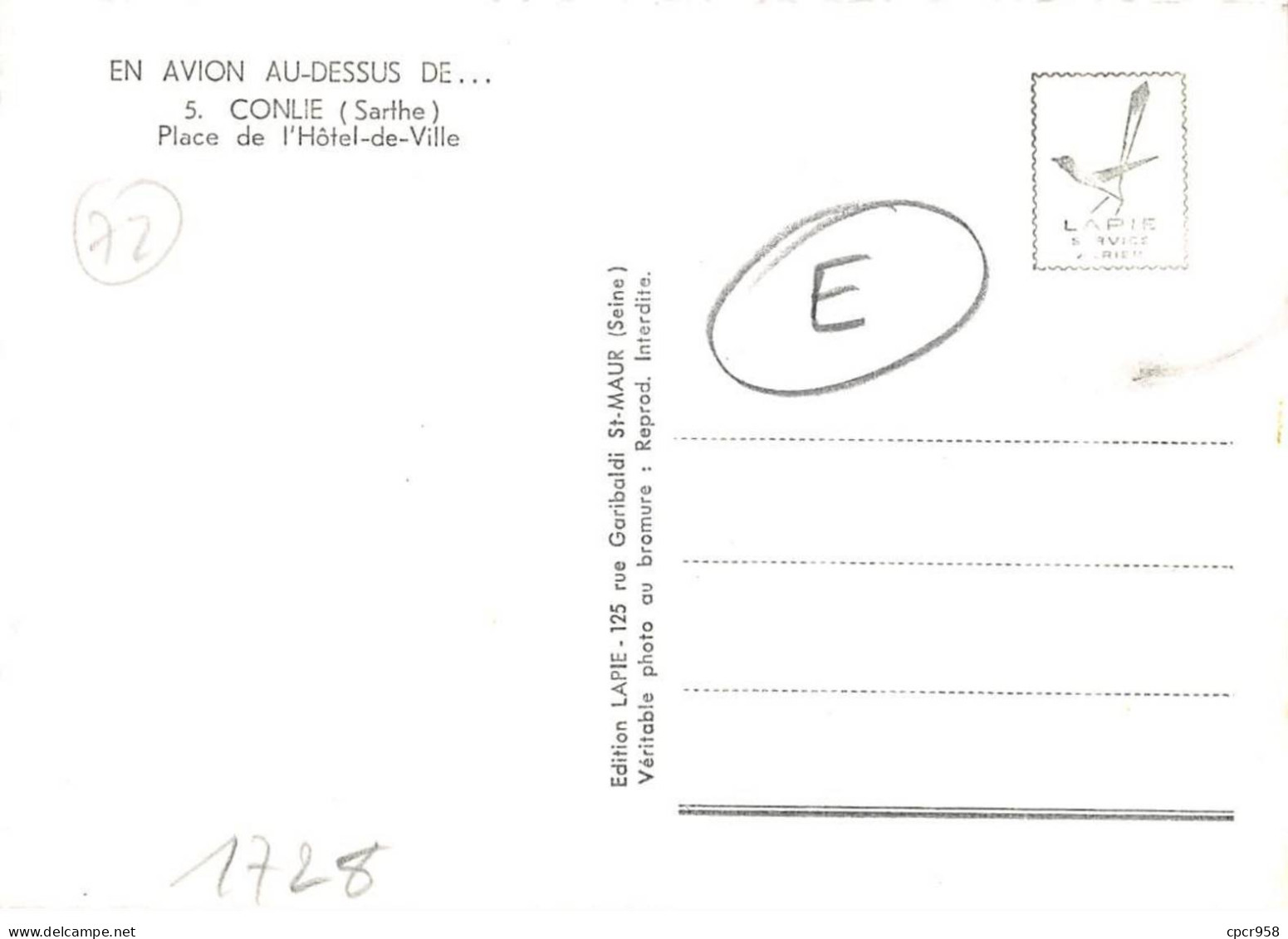 72 . N°sac10538 . CONLIE . Place De Lâhôtel-de Ville N°5 . En Avion Au Dessus De . Cpsm 10X15 Cm . LAPIE - Conlie