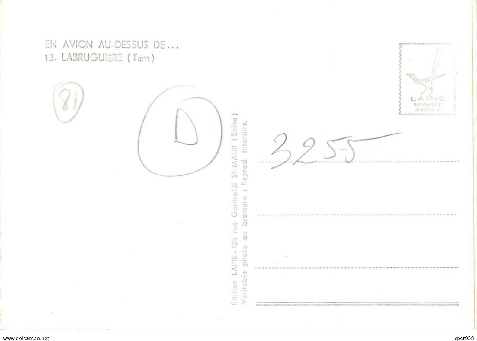 81 . N°sac10782 . Labruguière . N°13 .  En Avion Au Dessus De . Cpsm 10X15 Cm . LAPIE - Labruguière