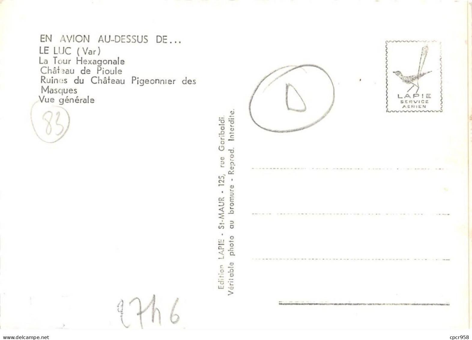 83 . N°sac10914 . Le Luc . Masques, Vue Générale, La Tour Hexagonale . En Avion Au Dessus De . Cpsm 10X15 Cm . LAPIE - Le Luc