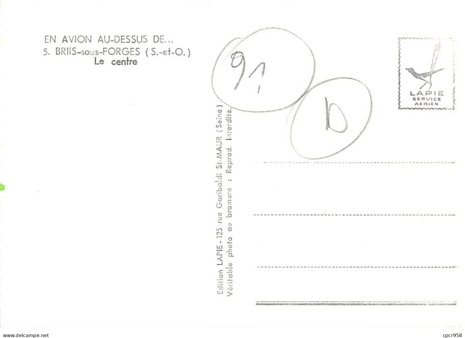 91 . N°sac11261 . Briis-sous-forges . Le Centre N°5 . En Avion Au Dessus De . Cpsm 10X15 Cm . LAPIE - Briis-sous-Forges