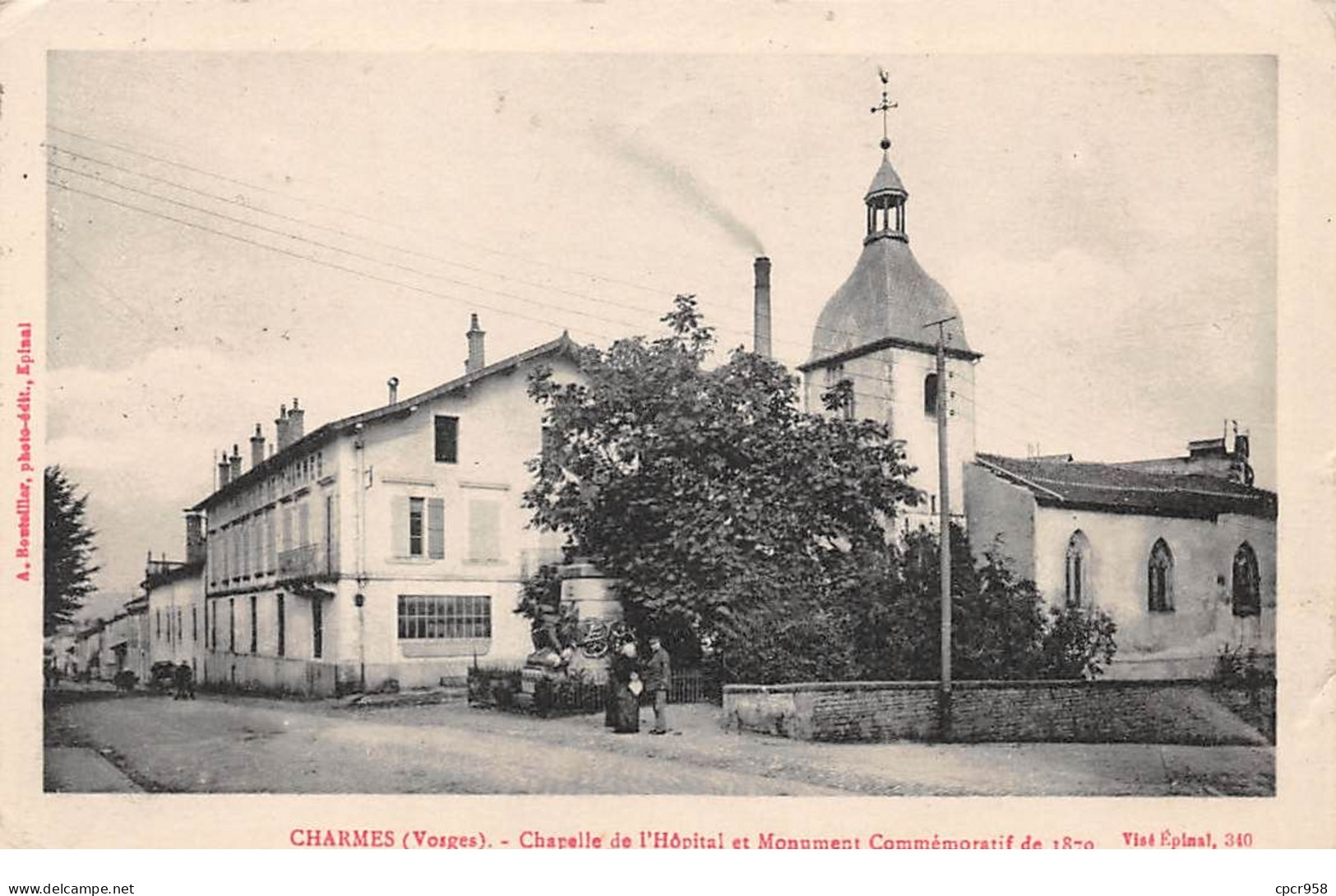 88 - N°74517 - CHARMES - Chapelle De L'Hôpital Et Monument Commémoratif De 1870 - Charmes