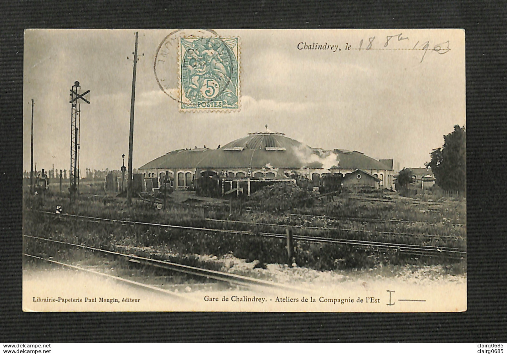 52 - CHALINDREY - Gare De Chalindrey - Ateliers De La Compagnie De L'Est - 1903 - Chalindrey