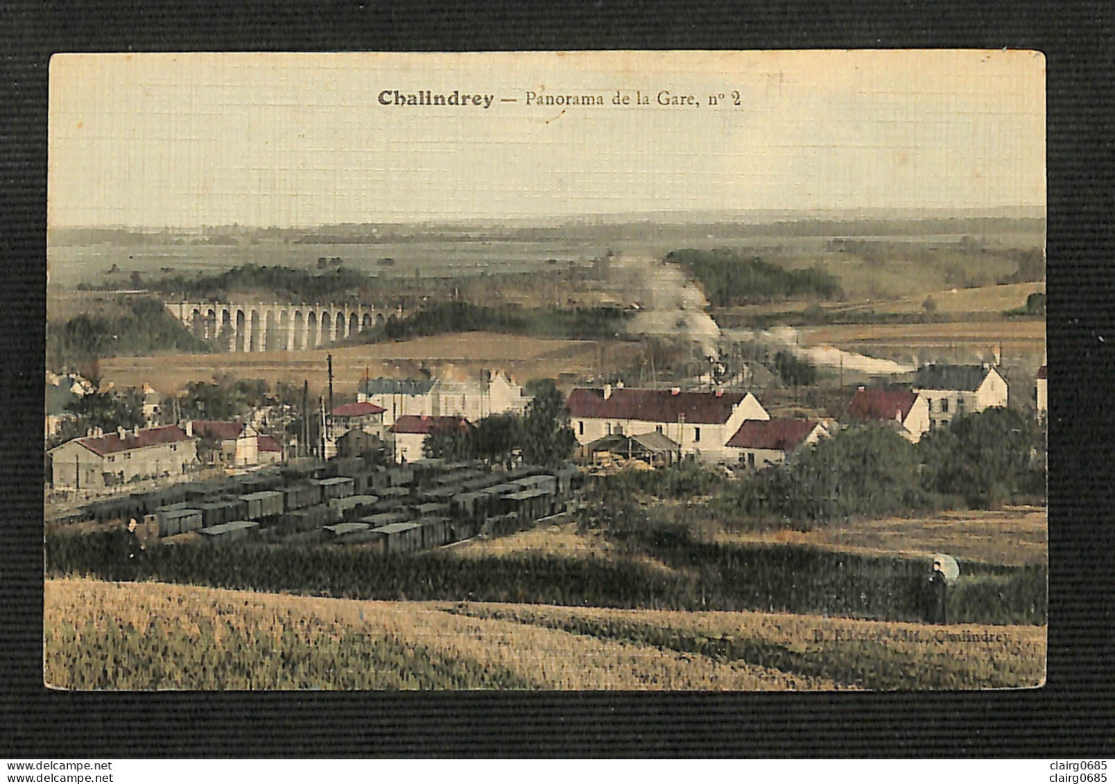 52 - CHALINDREY - Panorama De La Gare N° 2 - Colorisée  - RARE - Chalindrey