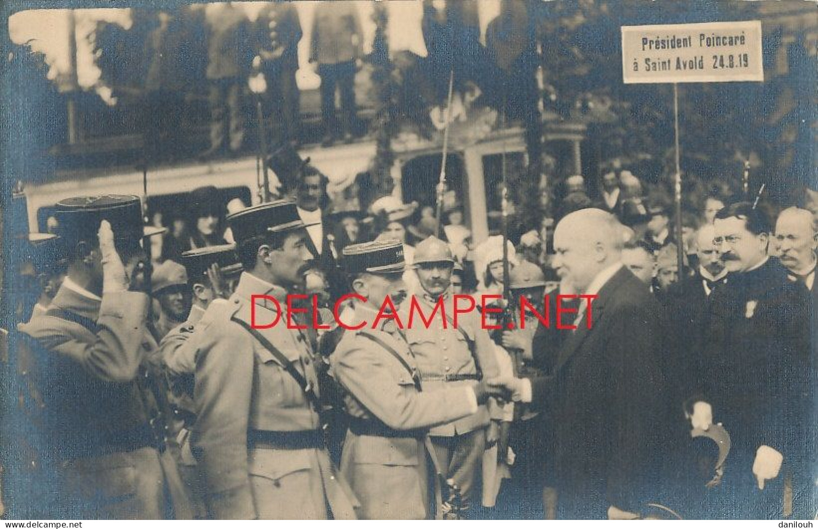 57 // SAINT AVOLD / CARTE PHOTO / Président POINCARE Le 24 Aout 1919 - Saint-Avold