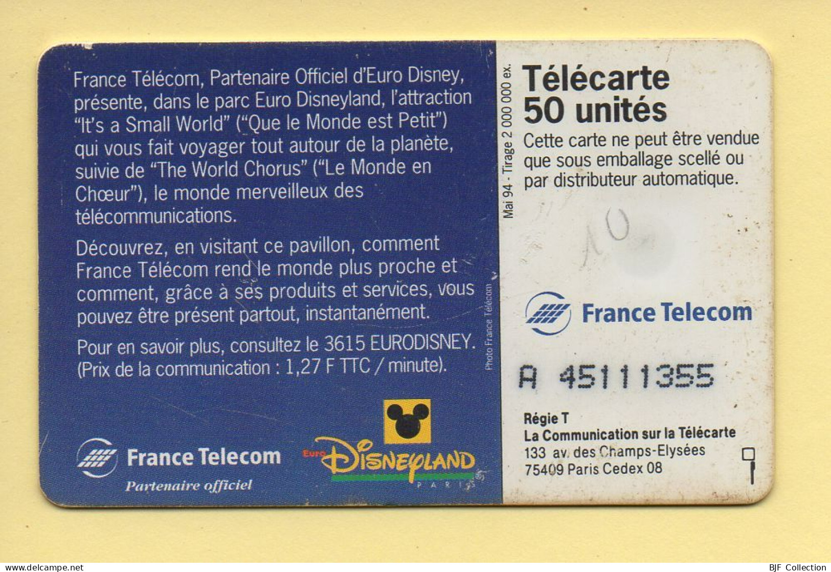 Télécarte 1994 : EURODISNEY N°5 / 50 Unités / Numéro A 45111355 / Mai 94 (voir Puce Et Numéro Au Dos) - 1994