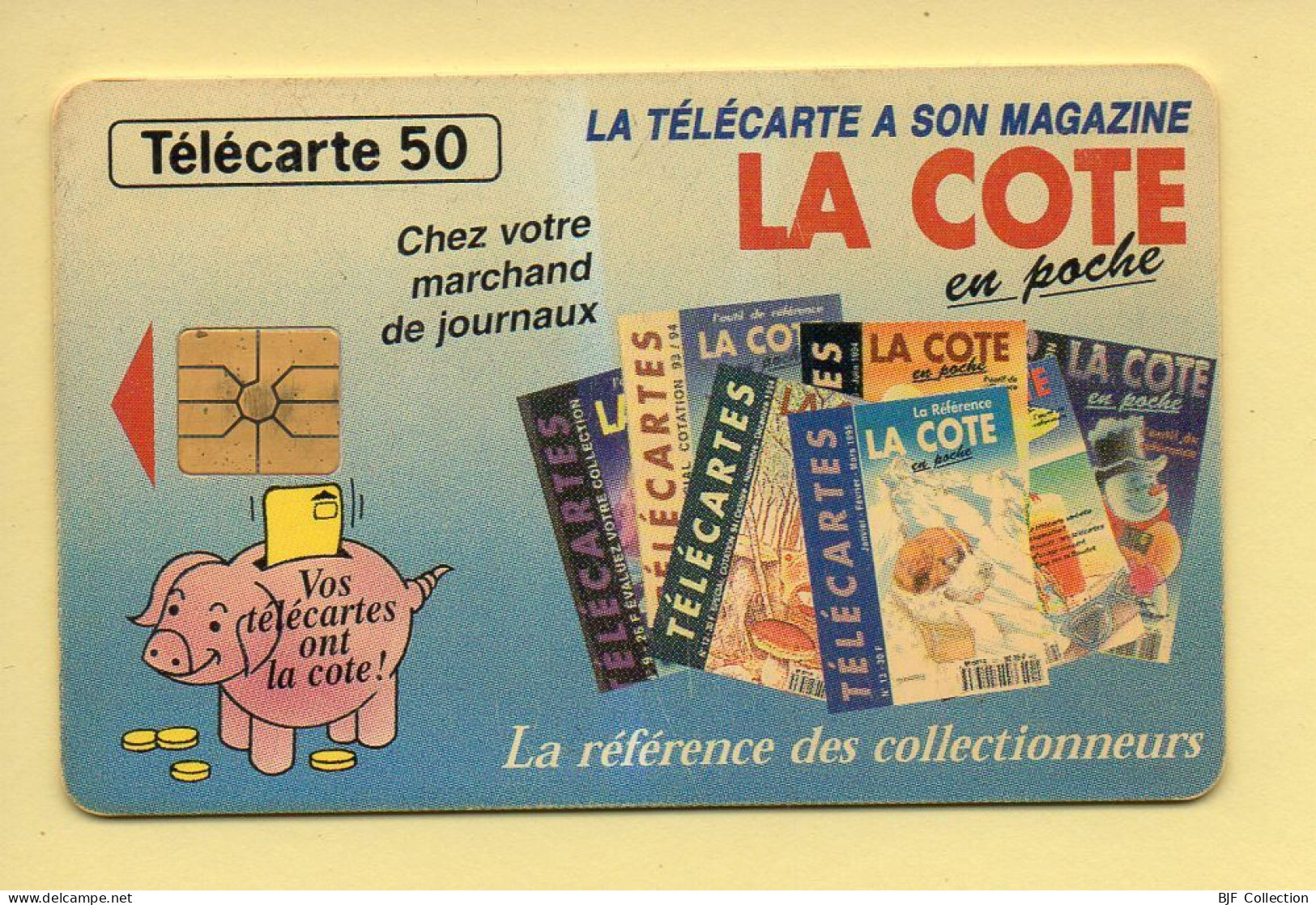 Télécarte 1994 : LA COTE EN POCHE / 50 Unités / Numéro B4C028044/487846818 / 12-94 (voir Puce Et Numéro Au Dos) - 1994