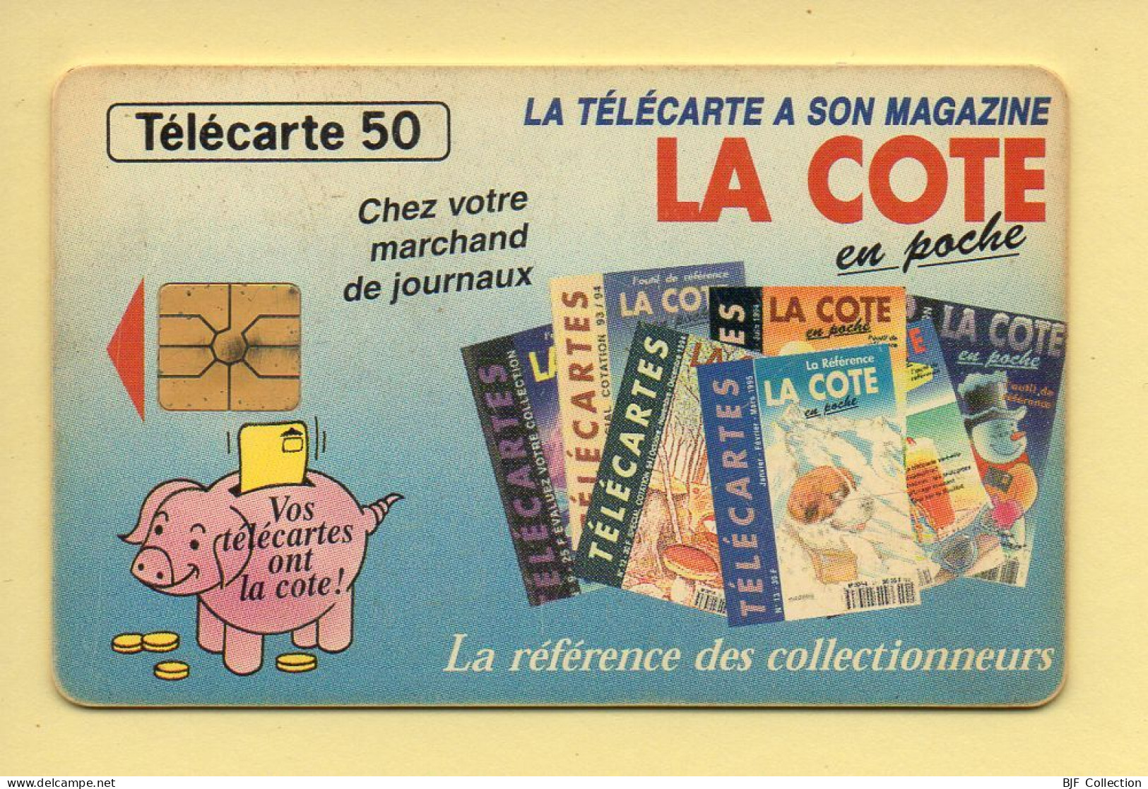 Télécarte 1994 : LA COTE EN POCHE / 50 Unités / Numéro B4C028128/496283470 / 12-94 (voir Puce Et Numéro Au Dos) - 1994