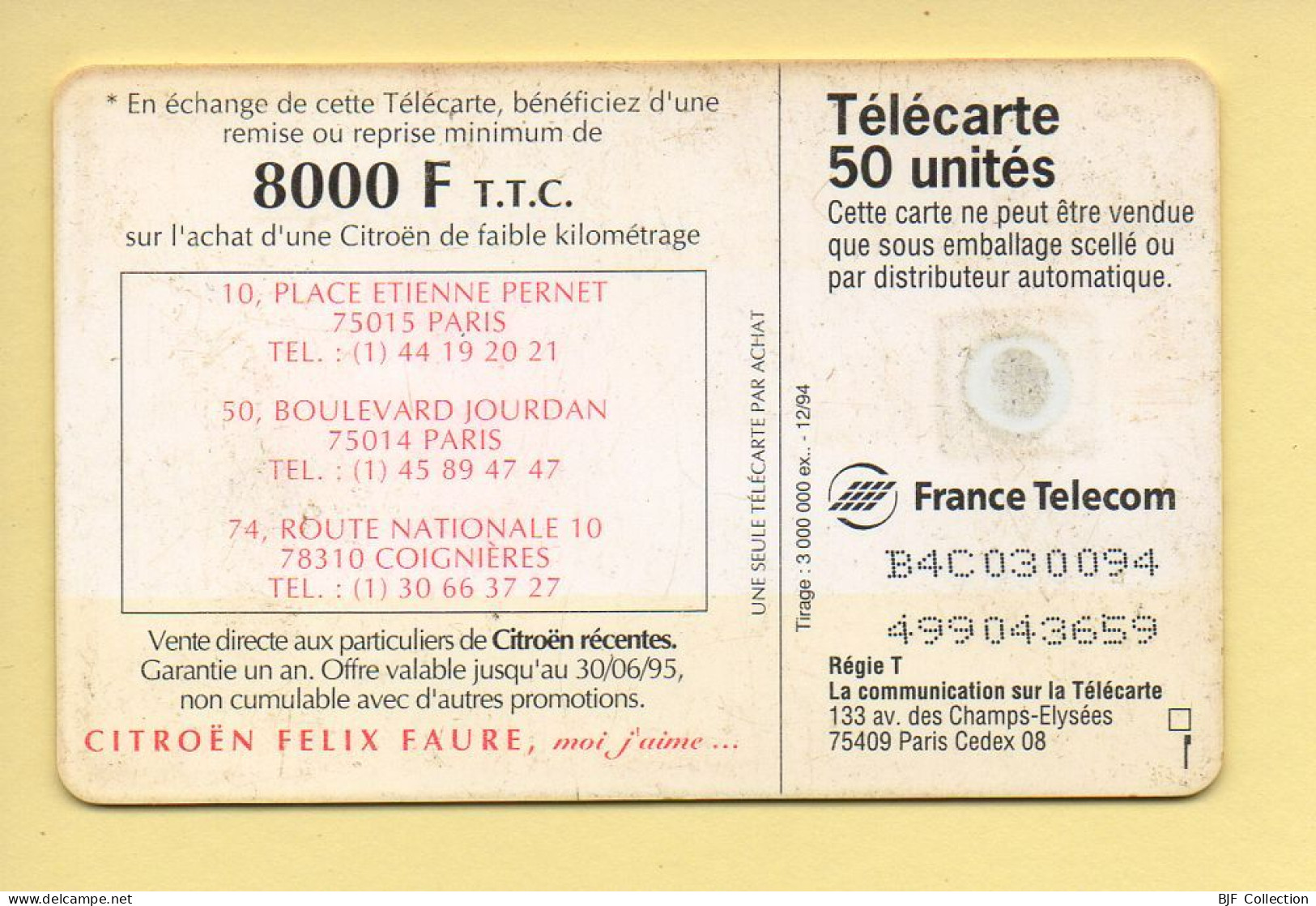 Télécarte 1994 : CITROEN XANTIA / 50 Unités / Numéro B4C030094/499043659 / 12-94 (voir Puce Et Numéro Au Dos) - 1994