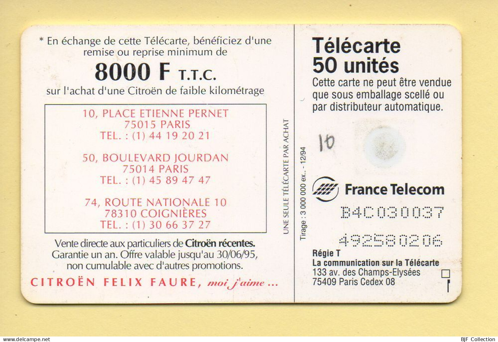 Télécarte 1994 : CITROEN XANTIA / 50 Unités / Numéro B4C030037/492580206 / 12-94 (voir Puce Et Numéro Au Dos) - 1994
