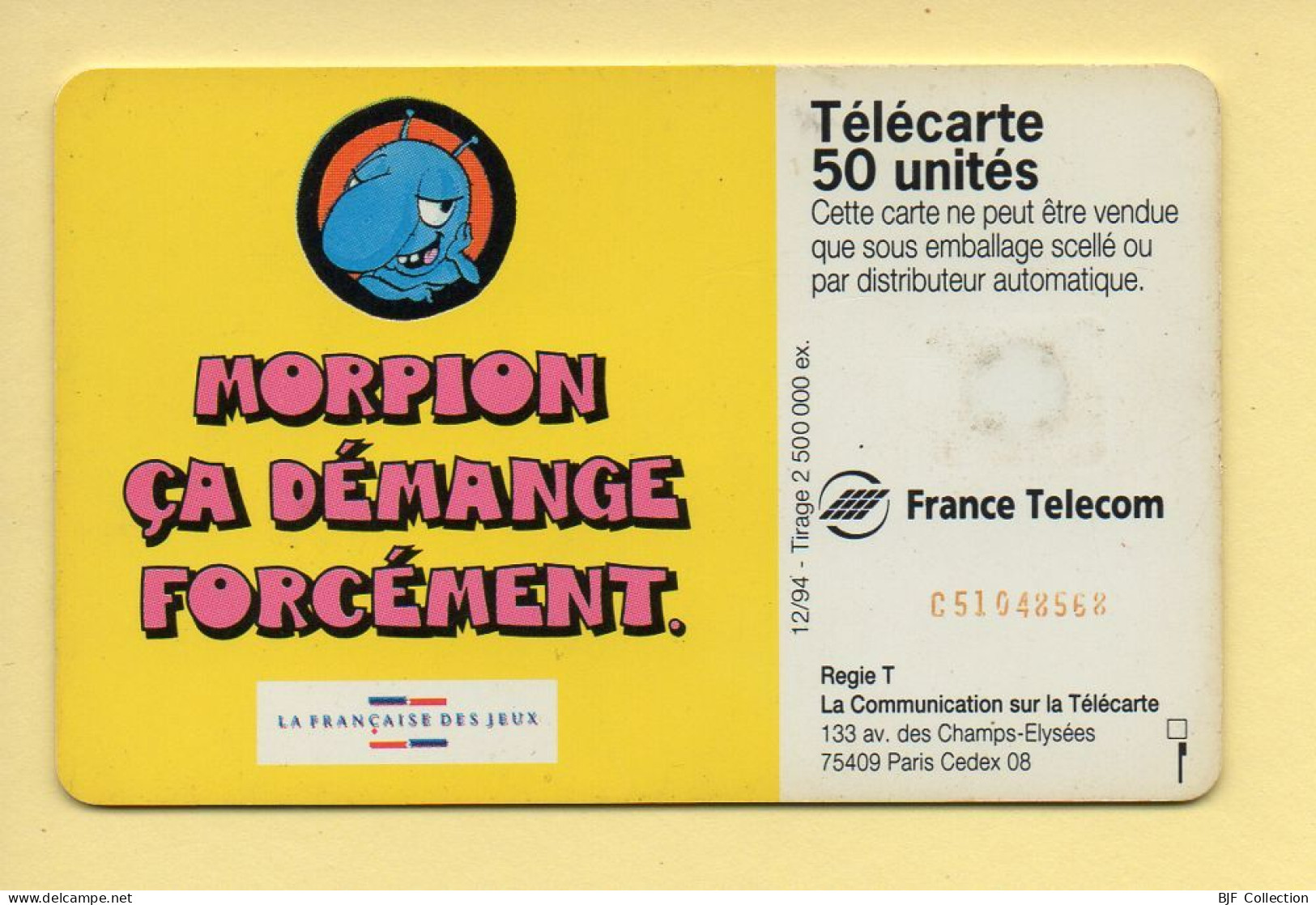 Télécarte 1994 : MORPION / 50 Unités / Numéro C51048562 / 12-94 (voir Puce Et Numéro Au Dos) - 1994