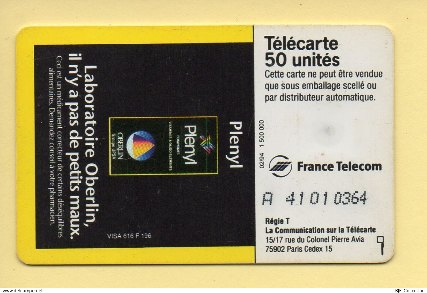 Télécarte 1994 : OBERLIN PLENYL / 50 Unités / Numéro A 41010364 / 02-94 (voir Puce Et Numéro Au Dos) - 1994