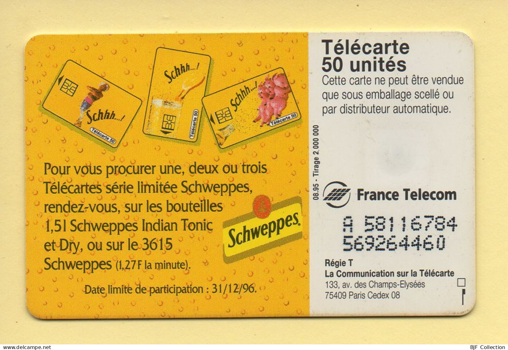 Télécarte 1995 : SCHWEPPES / 50 Unités / 08-95 (voir Puce Et Numéro Au Dos) - 1995