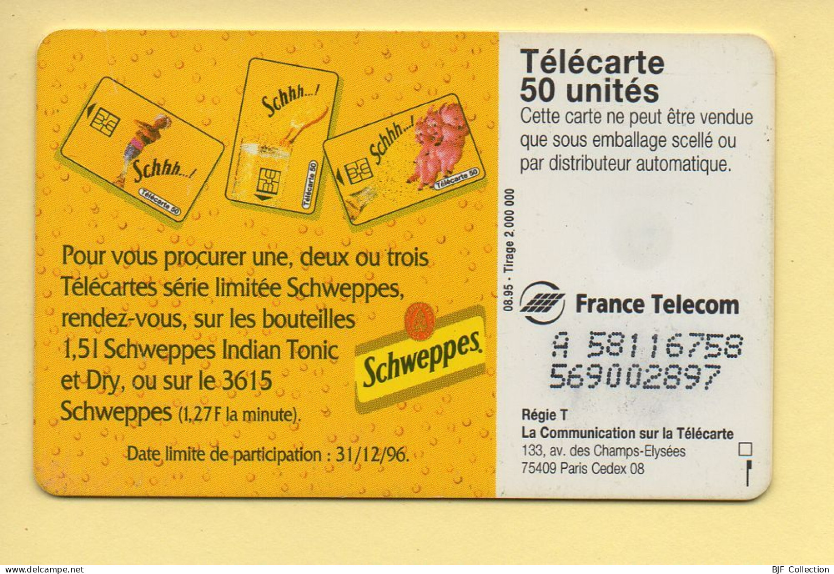 Télécarte 1995 : SCHWEPPES / 50 Unités / 08-95 (voir Puce Et Numéro Au Dos) - 1995