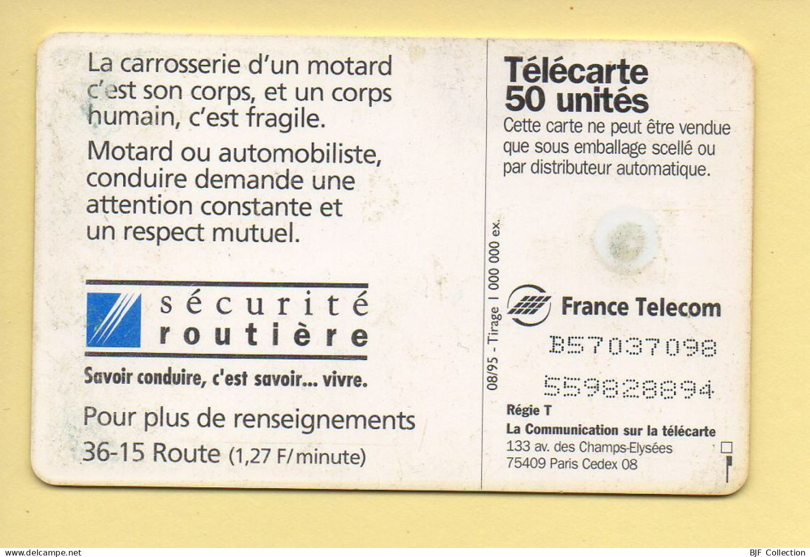 Télécarte 1995 : SECURITE ROUTIERE / 50 Unités / 08-95 (voir Puce Et Numéro Au Dos) - 1995