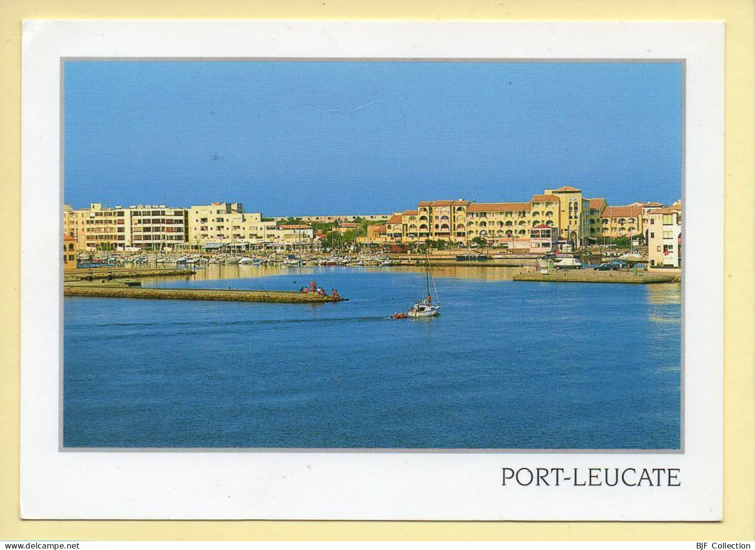 11. PORT LEUCATE – Entre Ciel Et Mer / Le Port De Plaisance (voir Scan Recto/verso) - Leucate