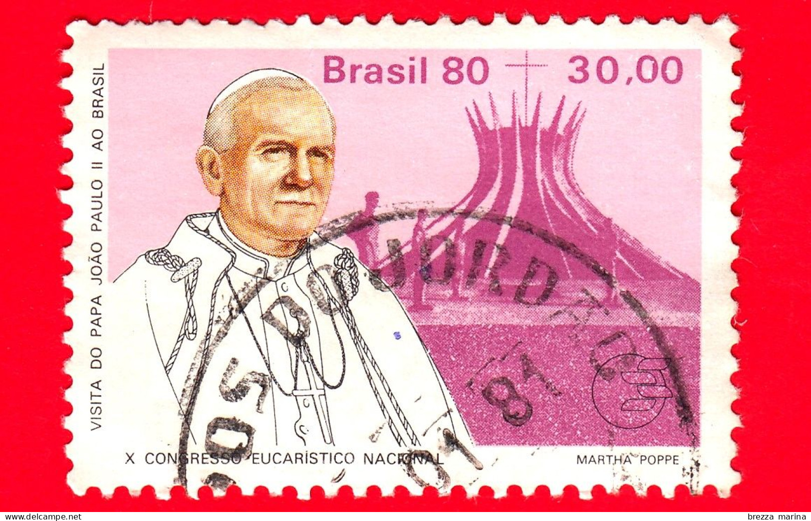 BRASILE - Usato - 1980 - Visita Di Papa Giovanni Paolo II In Brasile - Cattedrale Di Brasilia - 30.00 - Oblitérés