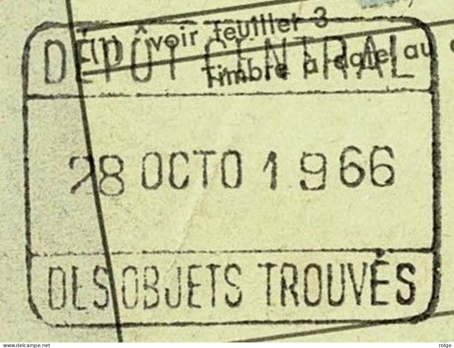 X1001   DEPOT CENTRAL / DES OBJECTS TROUVES      26 JUIL 1966 - Documenten & Fragmenten