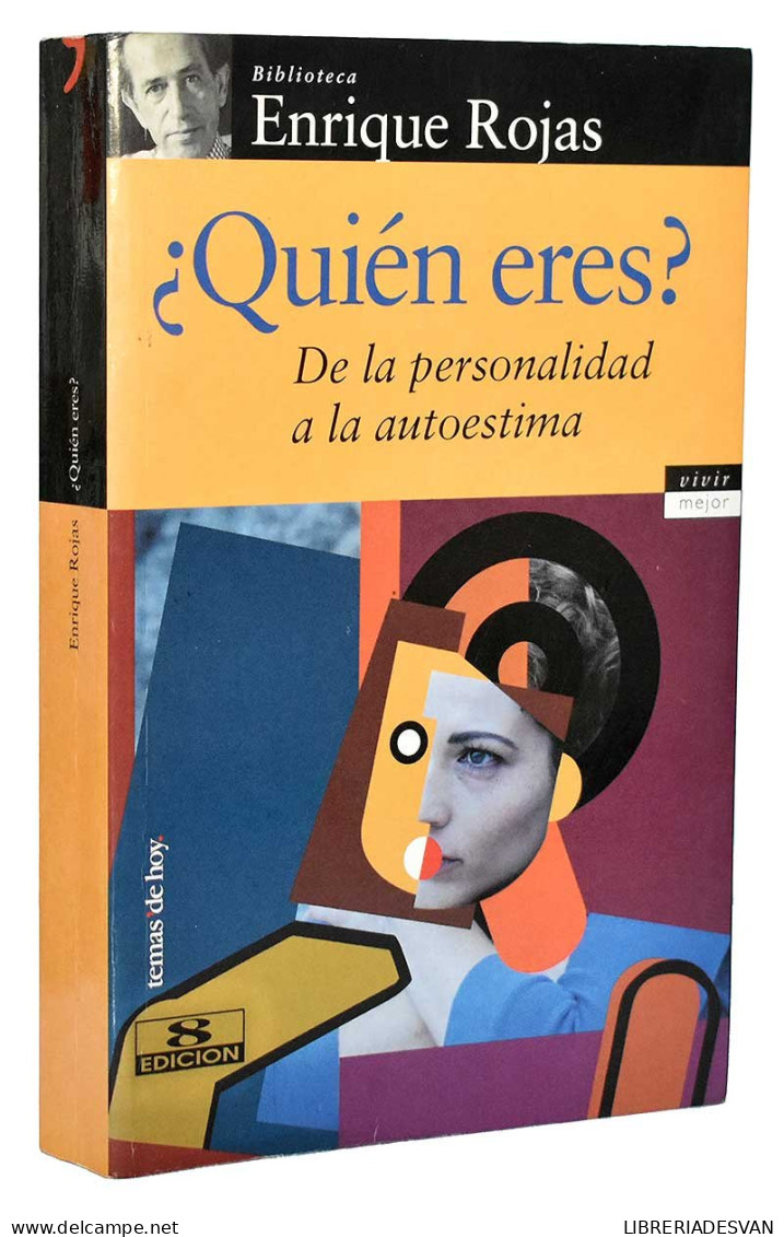 ¿Quién Eres? De La Personalidad A La Autoestima - Enrique Rojas - Pensées