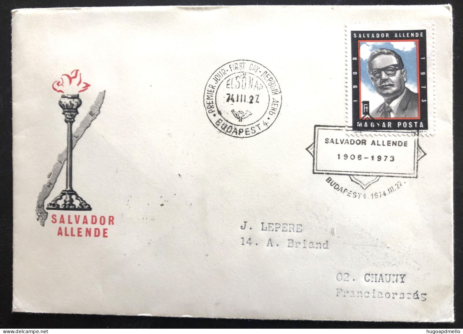 HUNGARY, Circulated FDC « SALVADOR ALLENDE », 1974 - Briefe U. Dokumente
