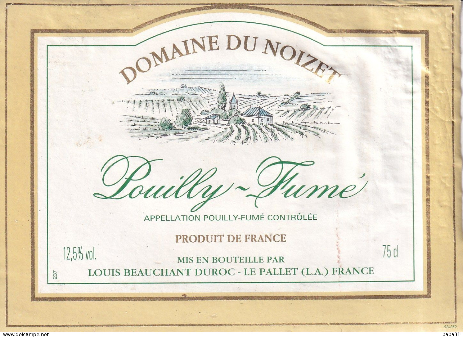 Etiquette De Vin  -  Domaine  Du Noizet  Pouilly Fumé - Altri & Non Classificati