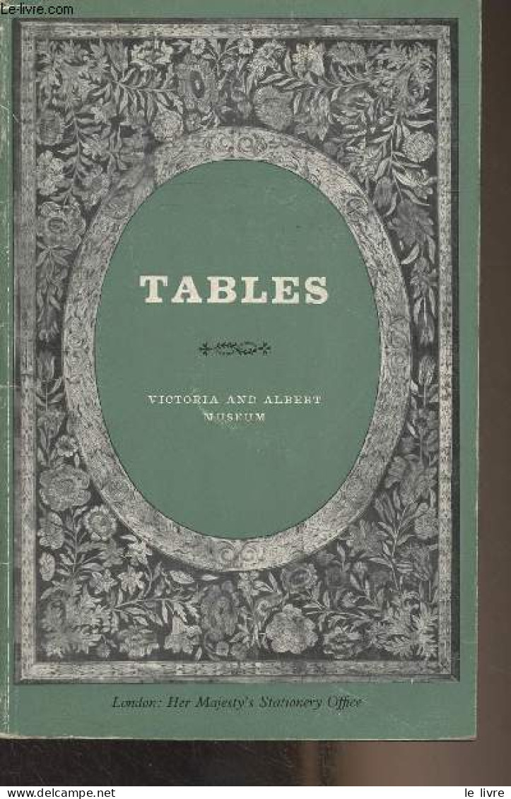 Tables In The Victoria And Albert Museum - Hayward John F. - 1961 - Language Study