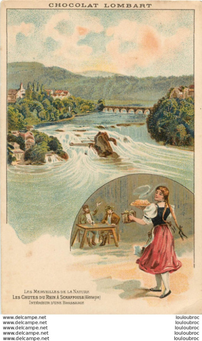 CHOCOLAT LOMBART FORMAT CPA  LES CHUTES DU RHIN  A SCHAFFOUSE - Lombart