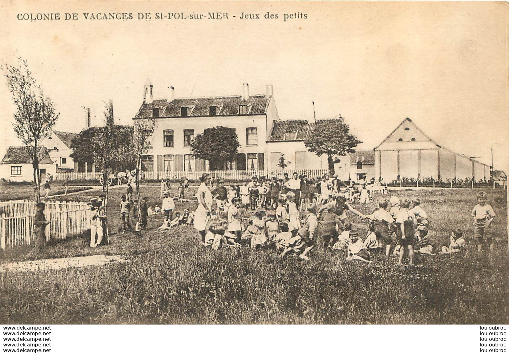 SAINT POL SUR MER COLONIE DE VACANCES JEUX DES PETITS - Saint Pol Sur Mer