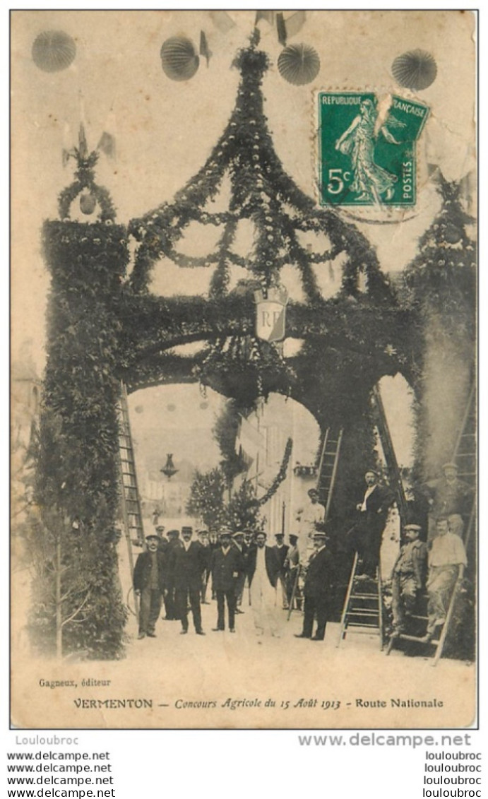 VERMENTON CONCOURS AGRICOLE AOUT 1913 ROUTE NATIONALE - Vermenton