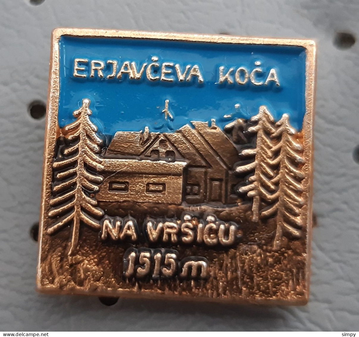 Erjavceva Koca Vrsic 1515m Alpinism, Mountaineering Slovenia Pin - Alpinismus, Bergsteigen