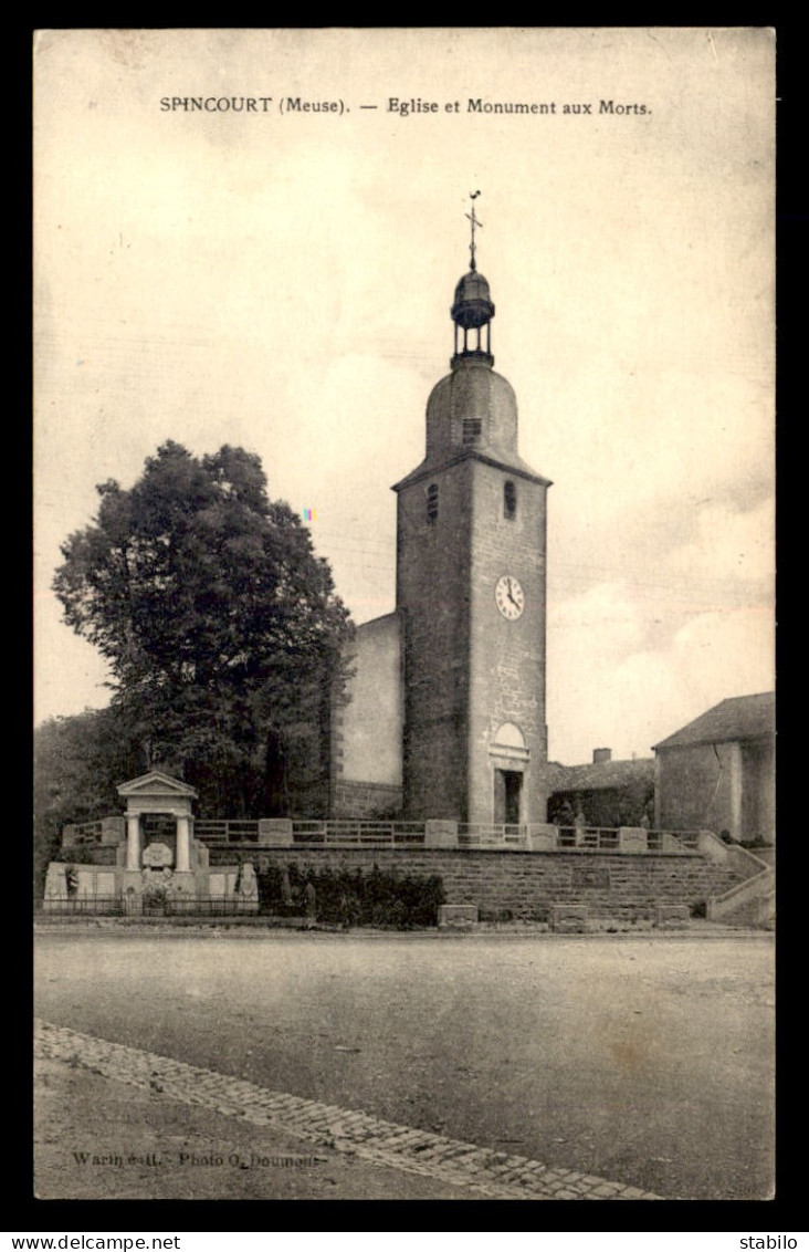 55 - SPINCOURT - EGLISE ET MONUMENT AUX MORTS - EDITEUR WARIN - Spincourt