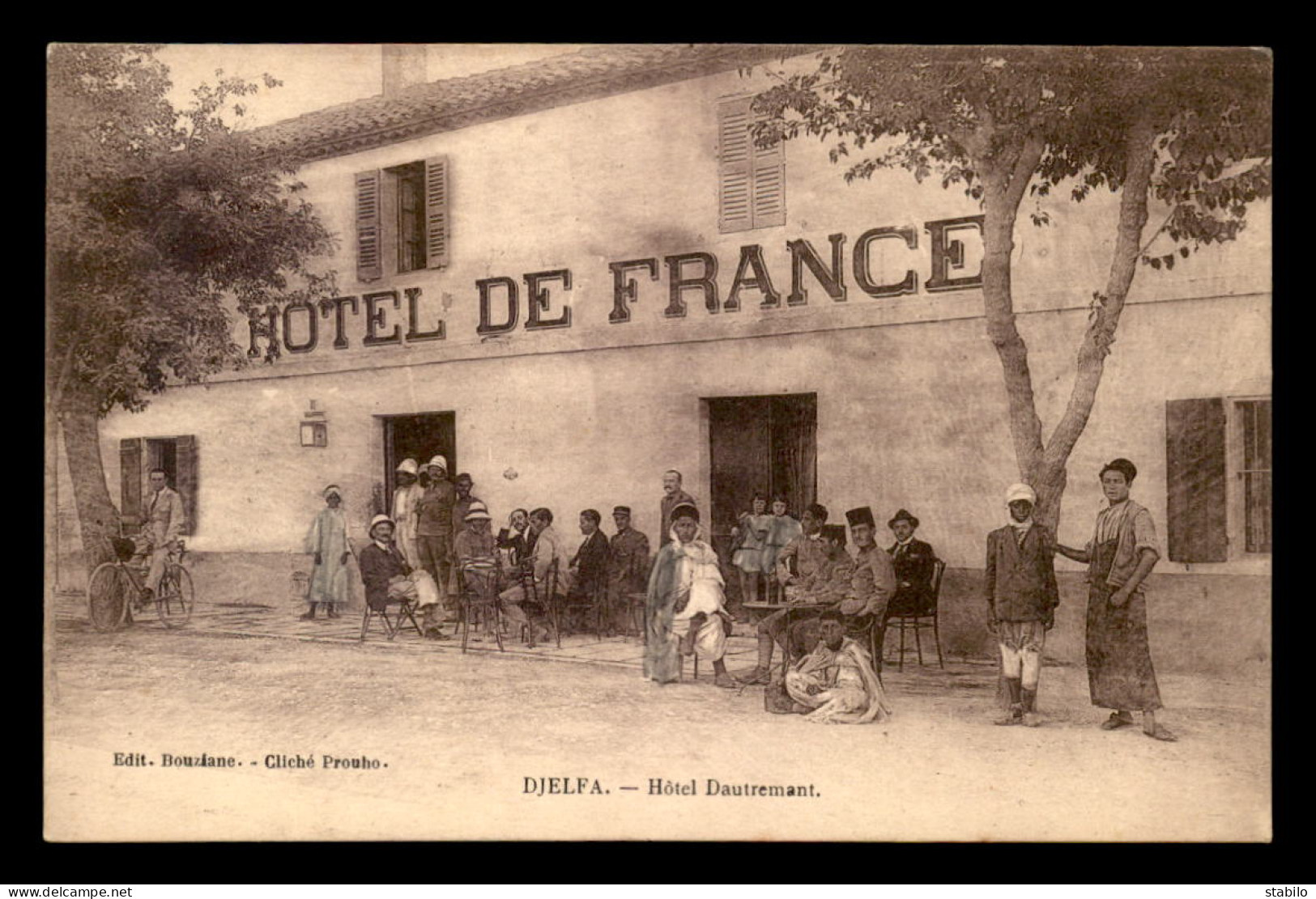 ALGERIE - SAHARA - DJELFA - HOTEL DAUTREMANT - HOTEL DE FRANCE - Djelfa