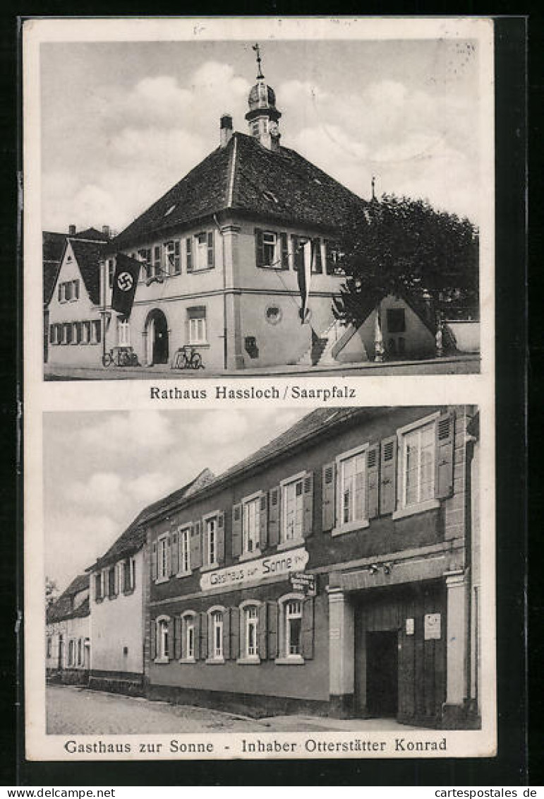 AK Hassloch /Saarpfalz, Gasthaus Zur Sonne, Rathaus Mit Flagge  - Hassloch