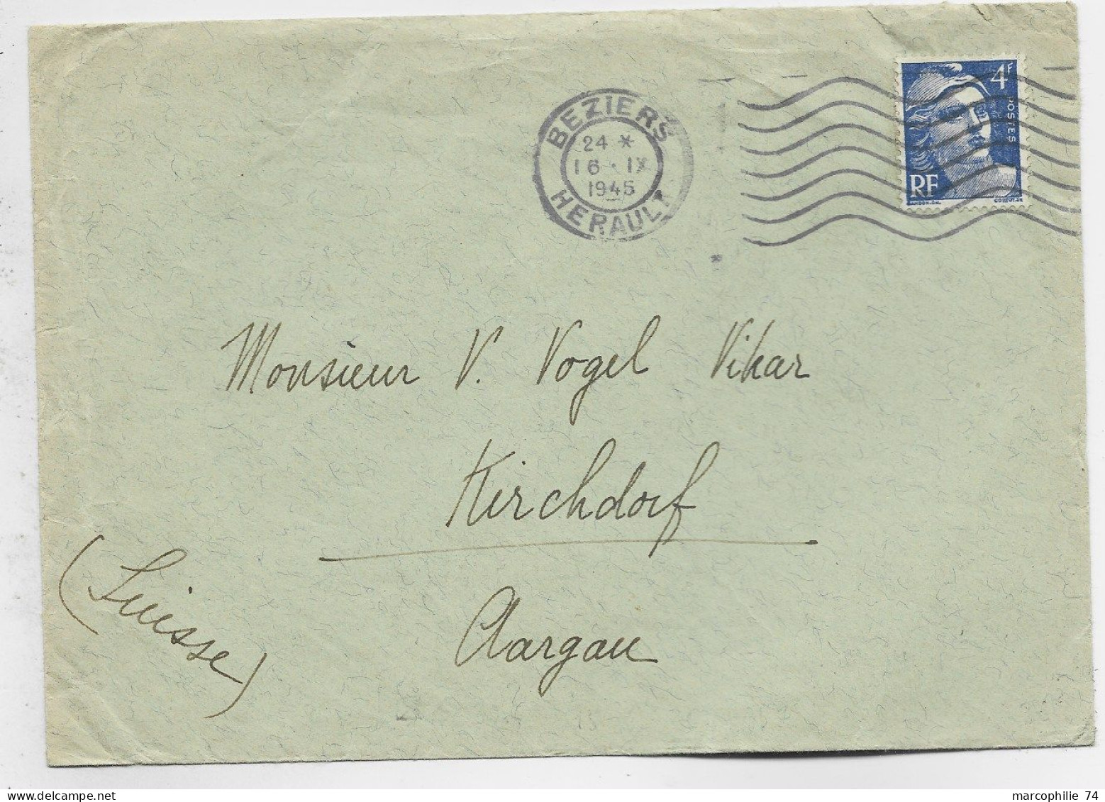 FRANCE GANDON 4FR BLEU  N° 717 SEUL LETTRE BEZIERS 16.IX.1945 POUR SUISSE AU TARIF - 1945-54 Marianna Di Gandon