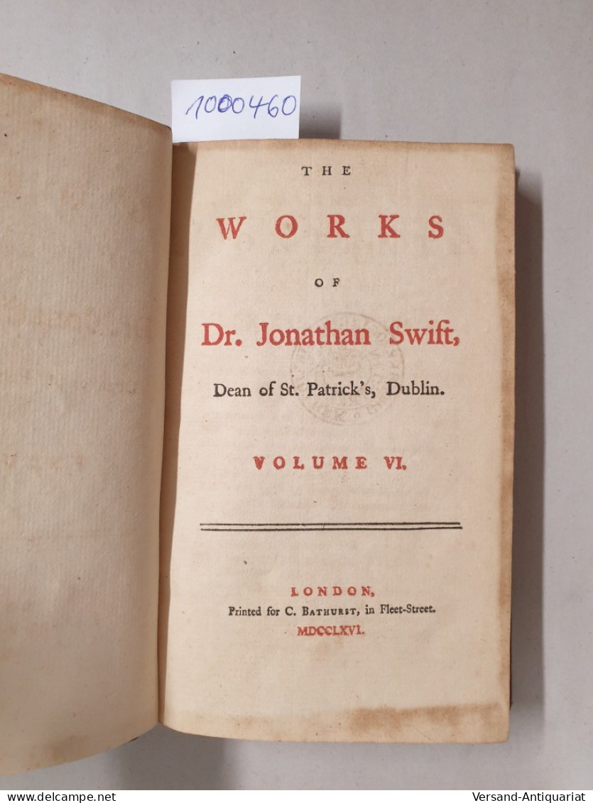 The Works Of Dr. Jonathan Swift : Volume VI. : Miscellanies In Verse : - Other & Unclassified