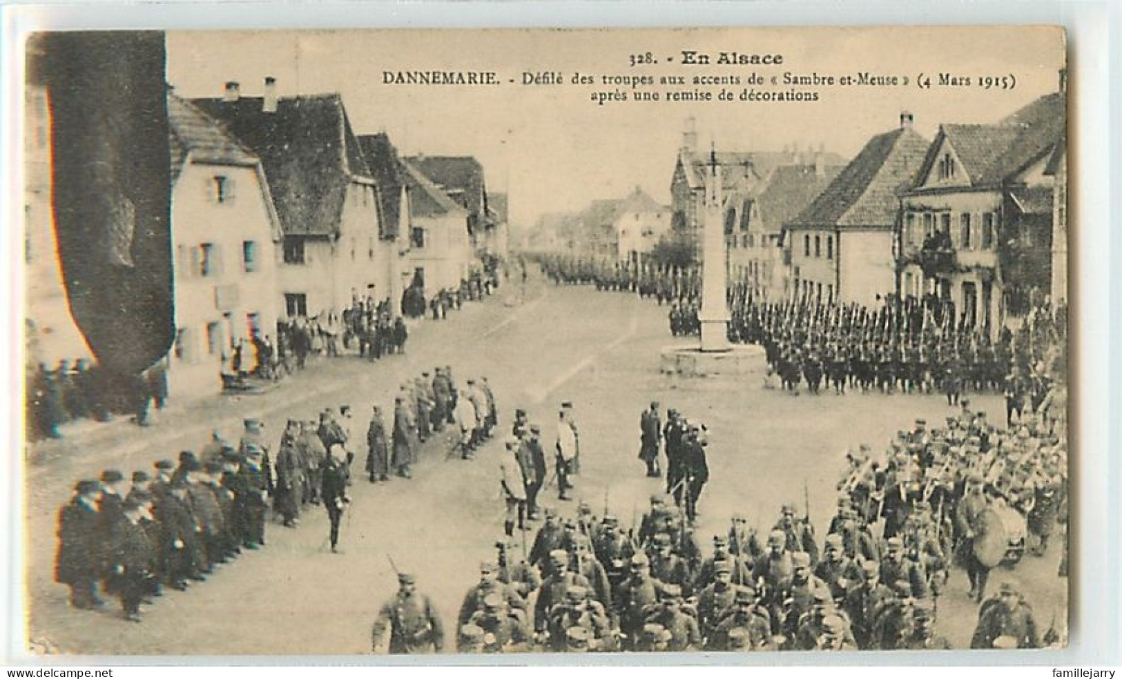 15385 - DANNEMARIE - DEFILE DES TROUPES AUX ACCENTS DE SAMBRE ET MEUSE 04/03/1915 - Dannemarie