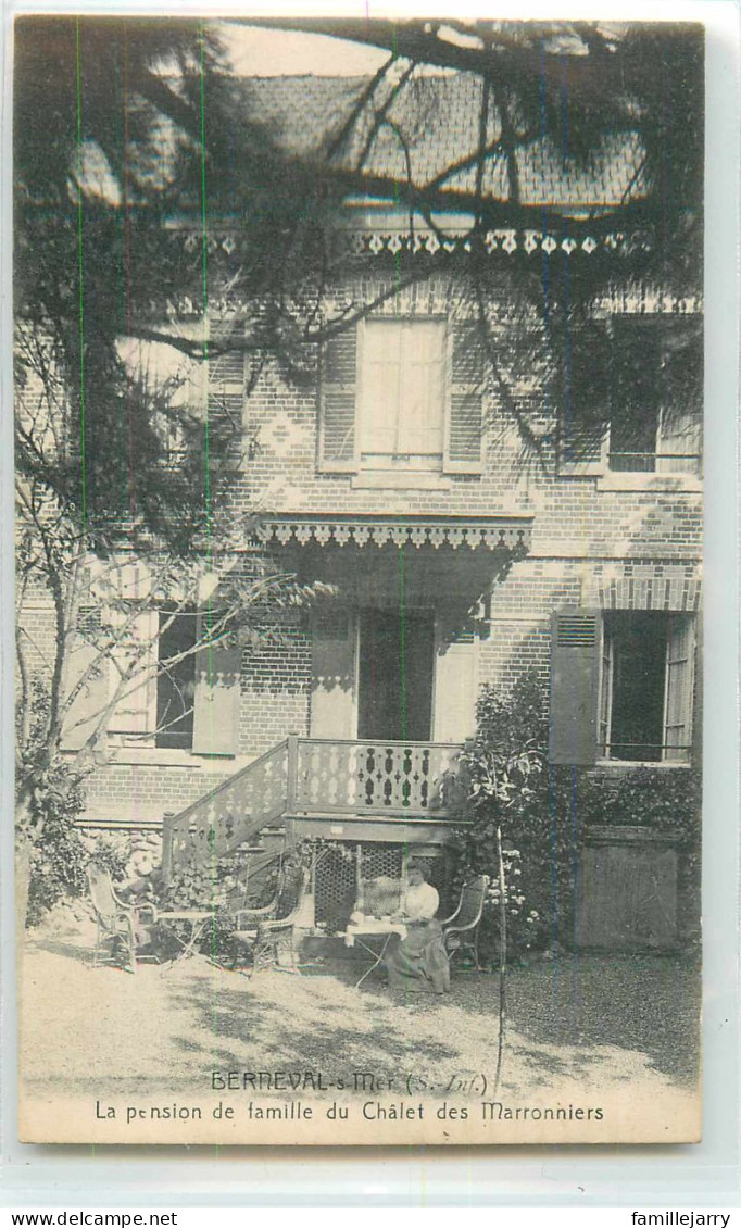 17760 - BERNEVAL - LA PENSION DE FAMILLE DU CHALET DES MARRONNIERS - Berneval