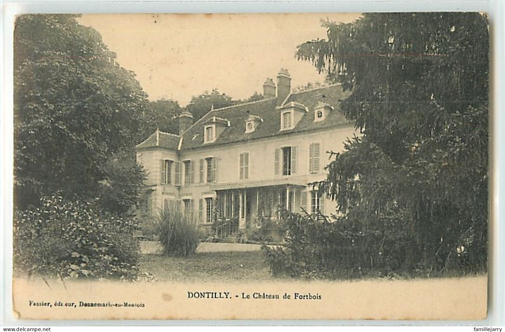 14132 - DONNEMARIE DONTILLY - DONTILLY / LE CHATEAU DE FORTBOIS - Donnemarie Dontilly